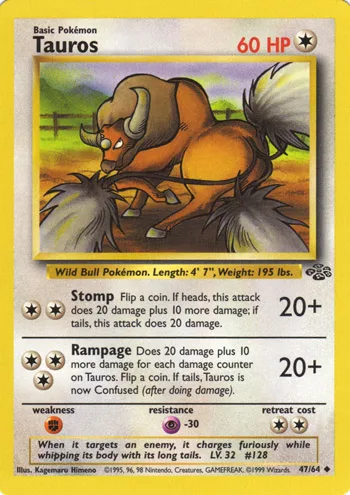 Tauros, Jungle #47